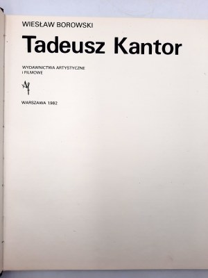 Borowski W. - Kantor Tadeusz - Warszawa 1982