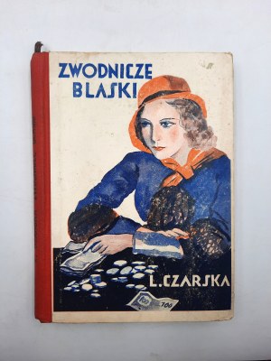 Czarska L. - Zwodnicze Blaski - Powieść dla dorastających panienek [1930]