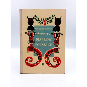 Bunikiewicz W. - Żywoty Diabłów Polskich - Poznań 1960