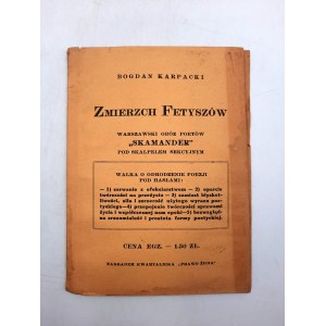 Karpacki B. - Zmierzch Fetyszów - SKAMANDER - Warszawa 1932