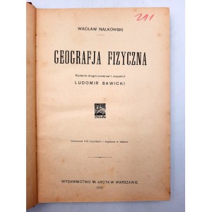 Nałkowski W. - Geografja Fizyczna - Warszawa 1919