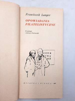 Langer F. - opowiadania filatelistyczne - Wydanie Pierwsze - 1968
