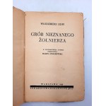 Lidin W. - Grób Nieznanego Żołnierza - Warszawa 1935