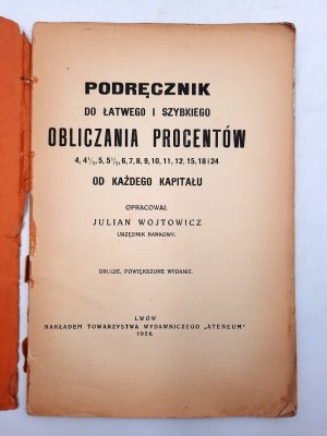 Wojtowicz J. - Podręcznik Obliczania procentów - Lwów 1926