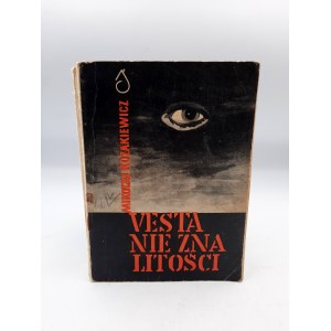 Kozakiewicz M. - Vesta nie zna litości - Wydanie Pierwsze