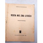 Kozakiewicz M. - Vesta nie zna litości - Wydanie Pierwsze