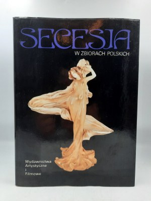 Banaś P. - Secesja w zbiorach Polskich - Warszawa 1990