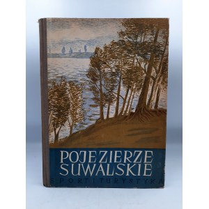 Kowalski W. - Pojezierze Suwalskie - Warszawa 1954