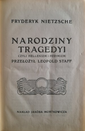 NIETZSCHE Fryderyk - Narodziny tragedyi 1907