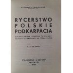 PULNAROWICZ Władysław - Rycerstwo polskie Podkarpacia