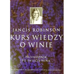 ROBINSON Jancis - Kurs wiedzy o winie