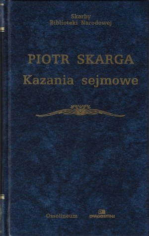 SKARGA Piotr - Kazania sejmowe