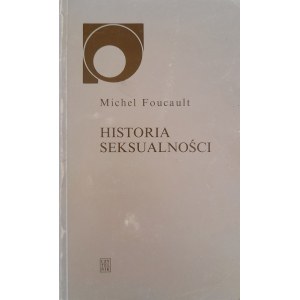 FOUCAULT Michel - Historia seksualności (Nowy Sympozjon)