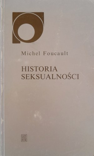 FOUCAULT Michel - Historia seksualności (Nowy Sympozjon)