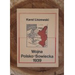 LISZEWSKI Karol - Wojna Polsko-Sowiecka 1939 (pierwsze wydanie londyńskie)