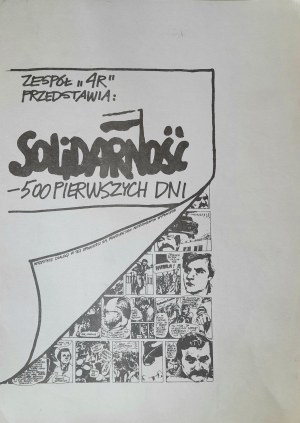 Solidarność. 500 pierwszych dni - ORYGINAŁ (Zespół 4R)
