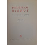 KOWALCZYK Józef - Bolesław Bierut. Życie i działalność