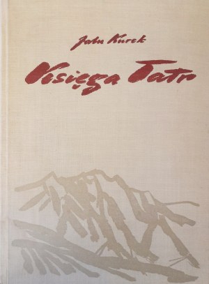 KUREK Jalu - Księga Tatr (1956)