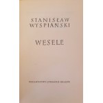 WYSPIAŃSKI Stanisław - Wesele (Dzieła zebrane t. IV), ze zdjęciami rękopisu (1958)