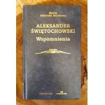 ŚWIĘTOCHOWSKI Aleksander - Wspomnienia