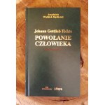 FICHTE Johann Gottlieb - Powołanie człowieka