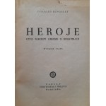 KINGSLEY Charles - Heroje, czyli klechdy greckie o bohaterach (1950)
