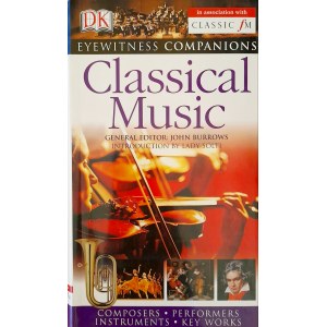 BURROWS John - Classical Music (EYEWITNESS COMPANIONS) - przewodnik po muzyce klasycznej