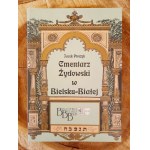 PROSZYK Jacek - Cmentarz żydowski w Bielsku-Białej