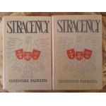 PAUKSZTA Eugeniusz - Straceńcy (2 tomy), WYDANIE PIERWSZE (1957)