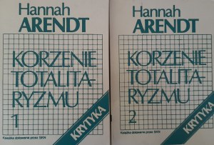 ARENDT Hannah - Korzenie totalitaryzmu (komplet 2-tomowy) PIERWSZE POLSKIE WYDANIE - II obieg