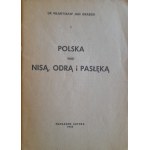 GRABSKI Władysław Jan - Polska nad Nisą, Odrą i Pasłęką - 1945 - Odział Polskiej Misji Repatriacyjnej