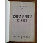 WITTLIN Józef - Orfeusz w piekle XX wieku (KULTURA PARYSKA)