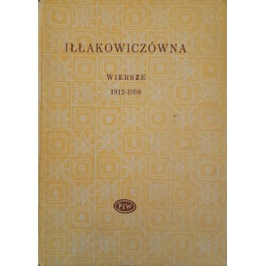 IŁŁAKOWICZÓWNA Kazimiera - Wiersze 1912-1959