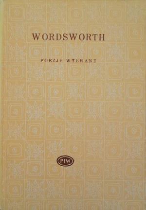 WORDSWORTH William - Poezje wybrane (wybór Zygmunt KUBIAK)