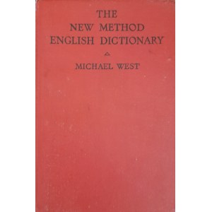 WEST Michael - The New Method English Dictionary - 1940