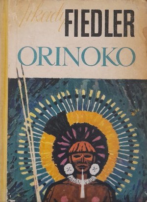 FIEDLER Arkady - Orinoko (ilustracje Stanisław ROZWADOWSKI)
