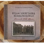 CHEREZIŃSKA Elżbieta - Byłam sekretarką Rumkowskiego. Dzienniki Etki Daum.