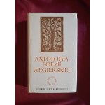 Antologia poezji węgierskiej - Redakcja poetycka: Mieczysław JASTRUN.