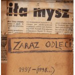 Erna Rosenstein (1913 Lwów - 2004 Warszawa), Zaraz odleci, 1997