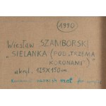 Wiesław Szamborski (ur. 1941), Sielanka (pod Trzema Koronami), 1990