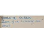 Dorota Zuber (ur. 1979, Gliwice), Room Of An Ascending Sun, 2022