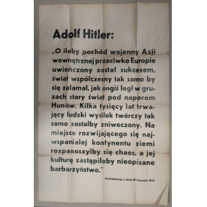 [Proklamacja] Adolf Hitler „o ileby pochód wojenny Azji wewnętrznej...”, 1943