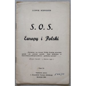 Schweizer Ludwik, S.O.S. Europy i Polski, Edynburg 04.1944