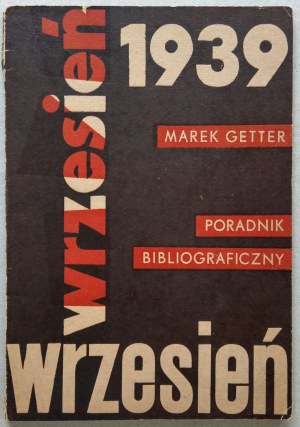 Getter M., Wrzesień 1939, Poradnik Bibliograficzny, z dedykacją