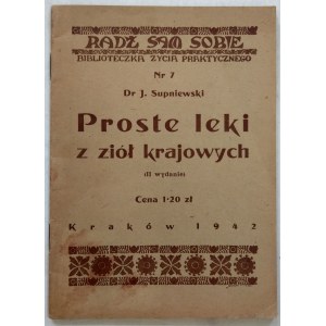 Supniewski Janusz, Proste leki z ziół krajowych, 1942