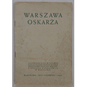 Warszawa oskarża [Przewodnik po wystawie V-VI 1945] [S. Lorenc]