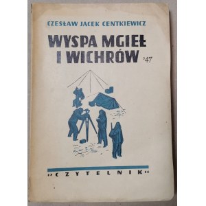 Centkiewicz Czesław - Wyspa mgieł i wichrów - dedykacja.