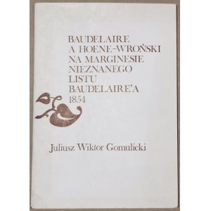 Gomulicki Juliusz - Baudelaire a Hoene-Wroński - dedykacja.