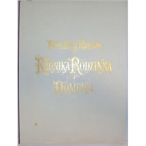 Kronika Rodzinna i Domowa, Biblia Złota Klasyków, 1899r.