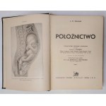 Williams Obstetrics Volume I-III, Warsaw 1937-1938.
